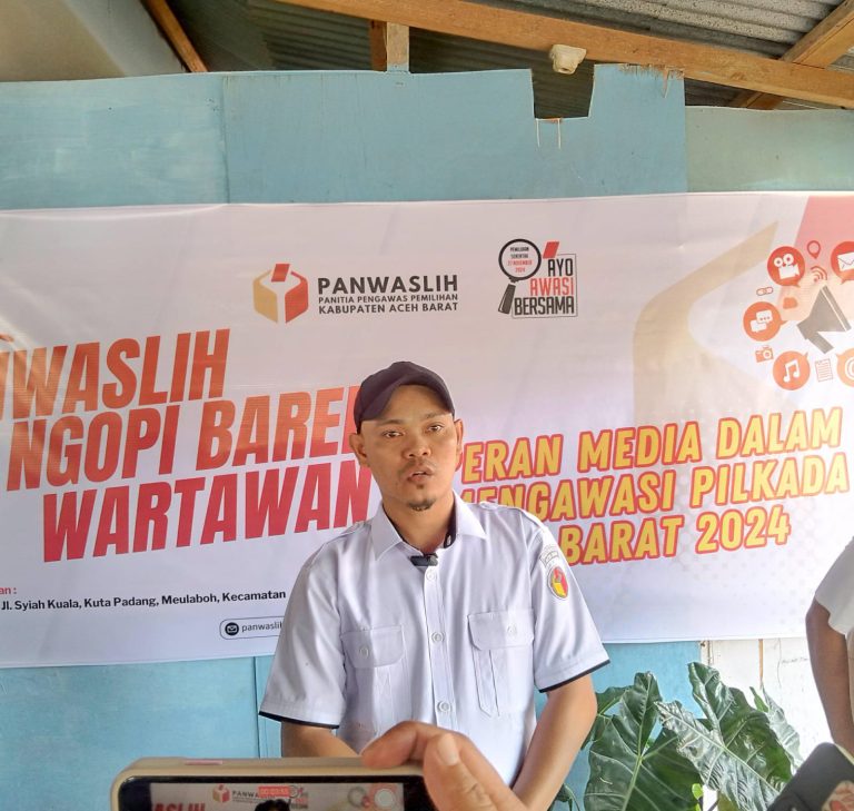 Panwaslih Aceh Barat Gelar Silahturahmi Bersama Insan Pers