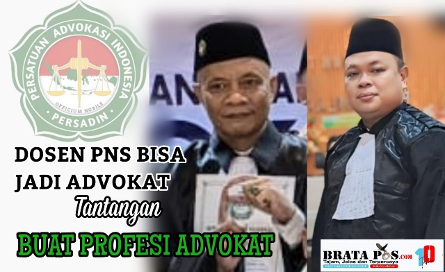 Dosen PNS Bisa Jadi Advokat, Jadi Tantangan Buat Profesi Advokat