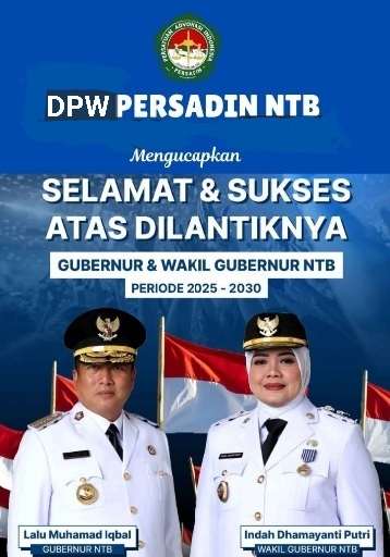 PERSADIN NTB Beri Ucapan Selamat Kepada Gubernur & Wakil Gubernur, Serta Kepala Daerah NTB Yang Baru Dilantik Priode 2025-2030