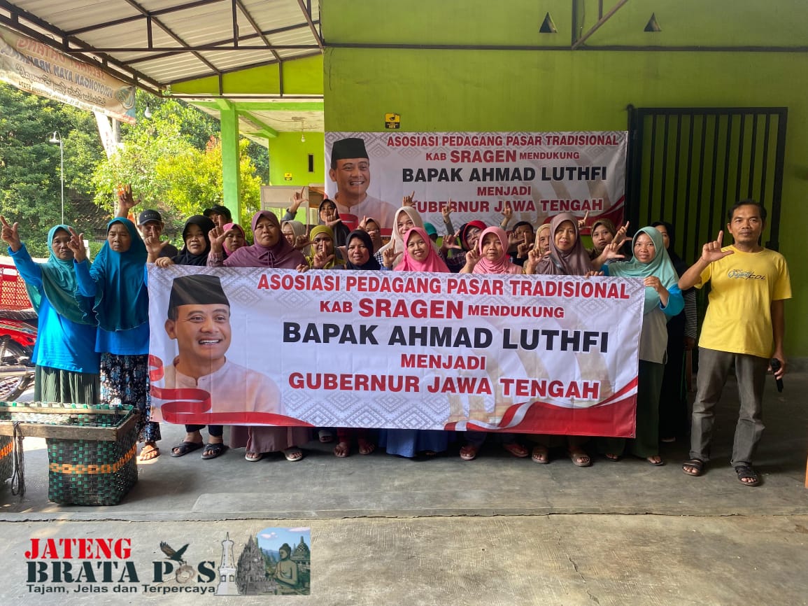 Dukungan Asosiasi Dari Pedagang Pasar Tradisional Sragen Dukung Ahmad Luthfi Menjadi Gubernur Jawa Tengah