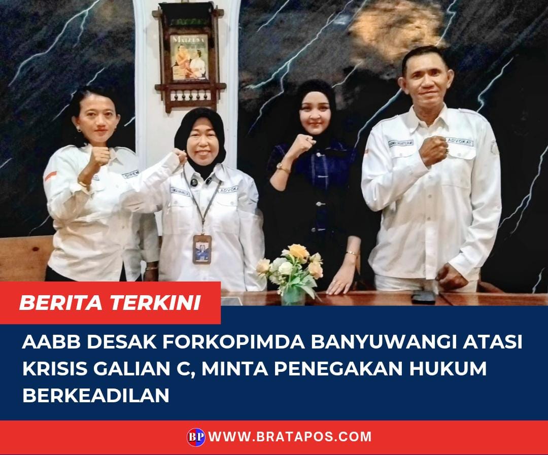 AABB Desak Forkopimda Banyuwangi Atasi Krisis Galian C, Minta Penegakan Hukum Berkeadilan