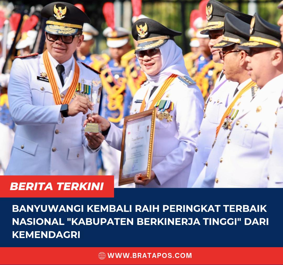 Banyuwangi Kembali Raih Peringkat Terbaik Nasional "Kabupaten Berkinerja Tinggi" dari Kemendagri