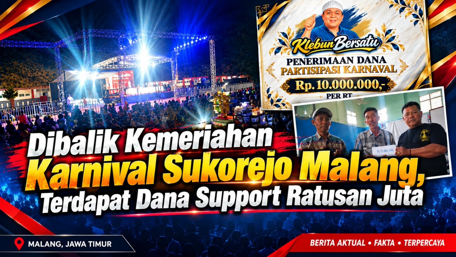 Dibalik Kemeriahan Karnival Sukorejo Malang, Terdapat Dana Support Ratusan Juta