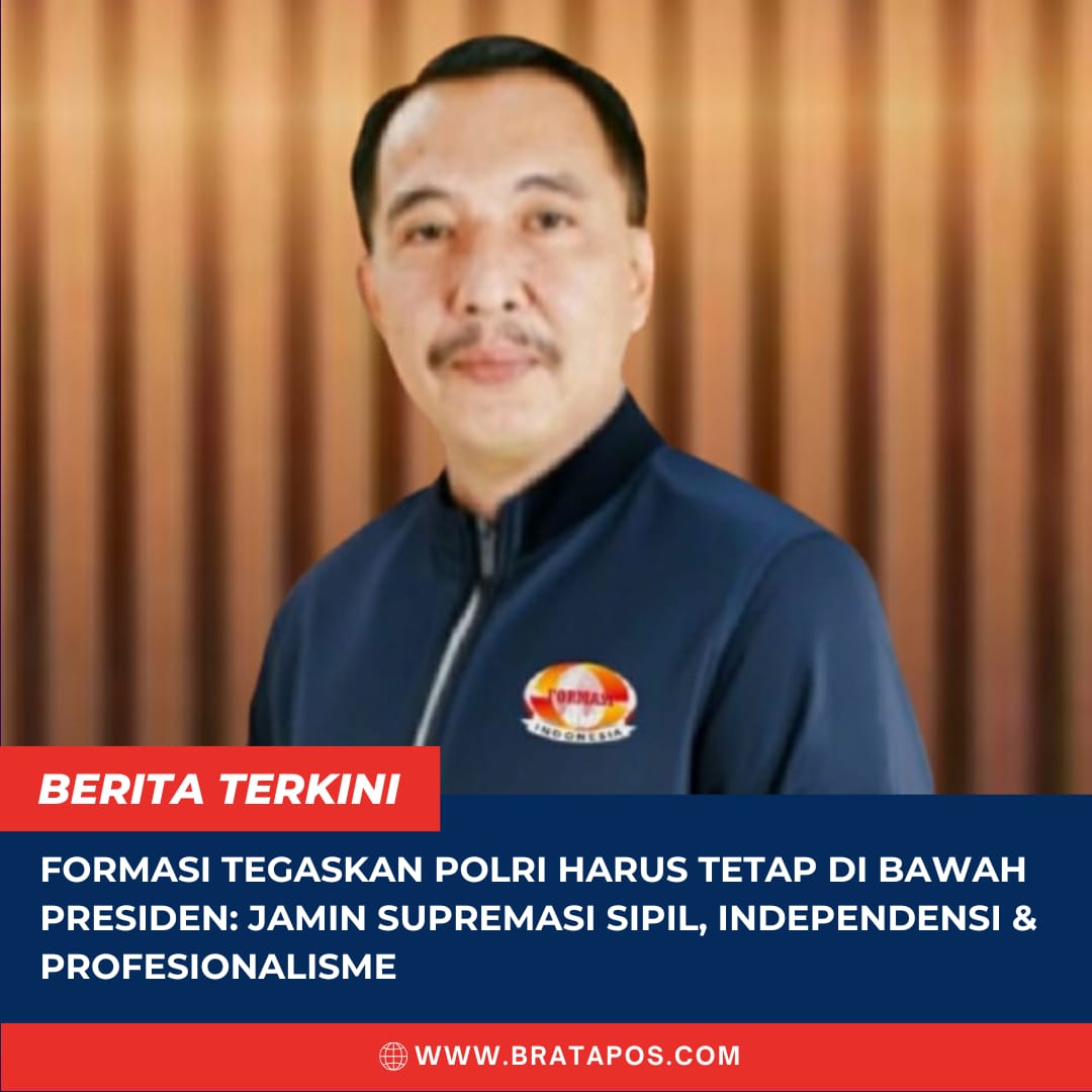 FORMASI Tegaskan POLRI Harus Tetap di Bawah Presiden: Jamin Supremasi Sipil, Independensi & Profesionalisme