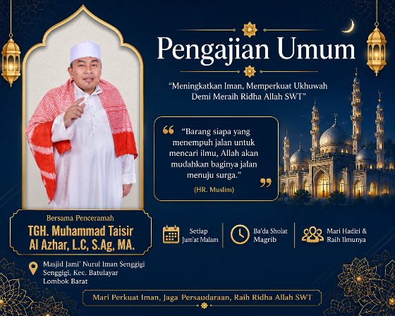 IMAN NAIK TURUN SEPERTI RUPIAH-DOLAR, TGH. TAISIR AL AZHAR SERUKAN JAGA UKHUWAH DI MASJID NURUL IMAN SENGGIGI