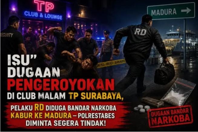 Isu" Dugaan Pengeroyokan di Club Malam TP Surabaya, Pelaku RD Diduga Tak Tersentuh Hukum ‎