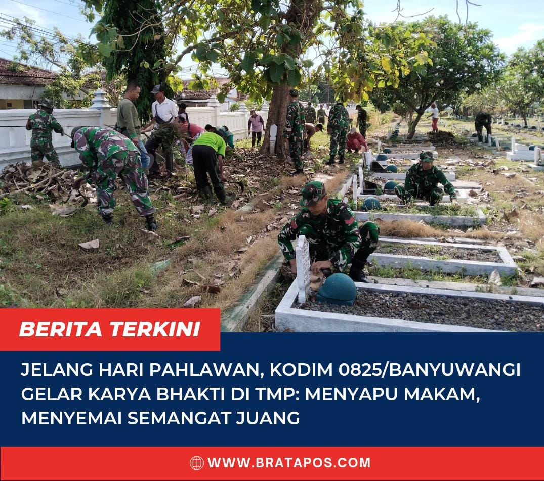 Jelang Hari Pahlawan, Kodim 0825/Banyuwangi Gelar Karya Bhakti di TMP: Menyapu Makam, Menyemai Semangat Juang