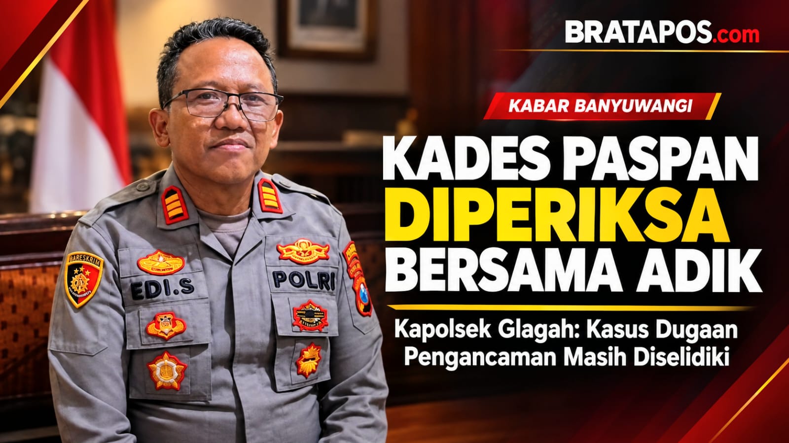 Kades Paspan Diperiksa Bersama Adik, Kapolsek Glagah: Kasus Dugaan Pengancaman Masih Diselidiki