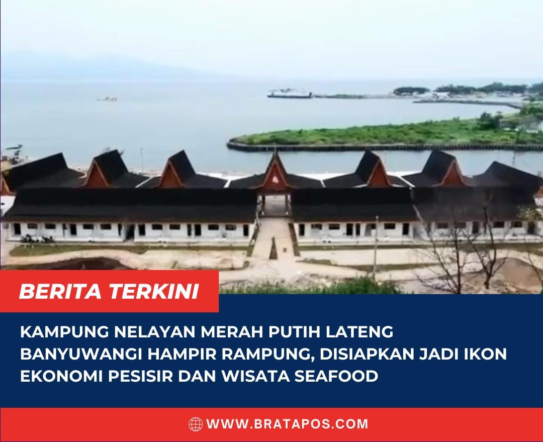 Kampung Nelayan Merah Putih Lateng Banyuwangi Hampir Rampung, Disiapkan Jadi Ikon Ekonomi Pesisir dan Wisata Seafood
