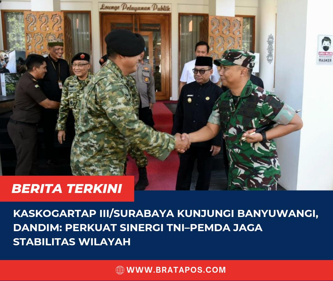 Kaskogartap III/Surabaya Kunjungi Banyuwangi, Dandim: Perkuat Sinergi TNI–Pemda Jaga Stabilitas Wilayah