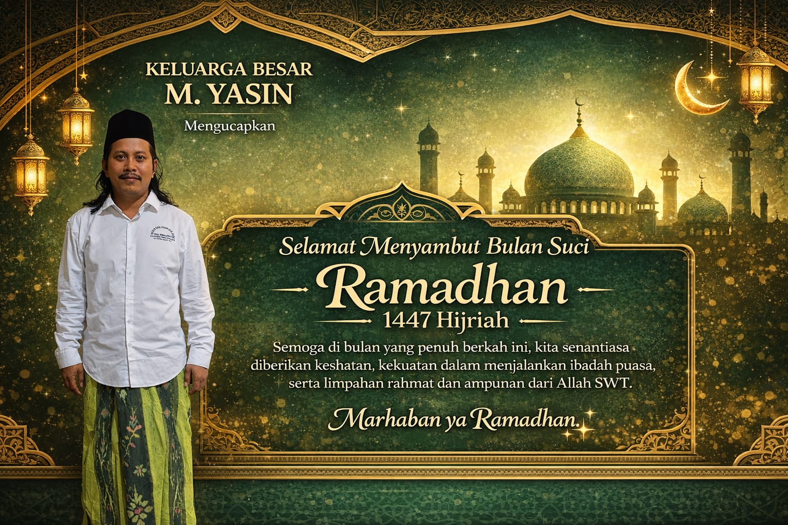 Keluarga Besar M. Yasin Sampaikan Ucapan Selamat Menyambut Ramadhan 1447 Hijriah