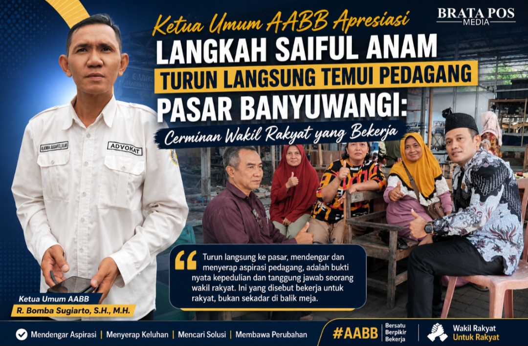 Ketua Umum AABB Apresiasi Langkah Saiful Anam Turun Langsung Temui Pedagang Pasar Banyuwangi: Cerminan Wakil Rakyat yang Bekerja