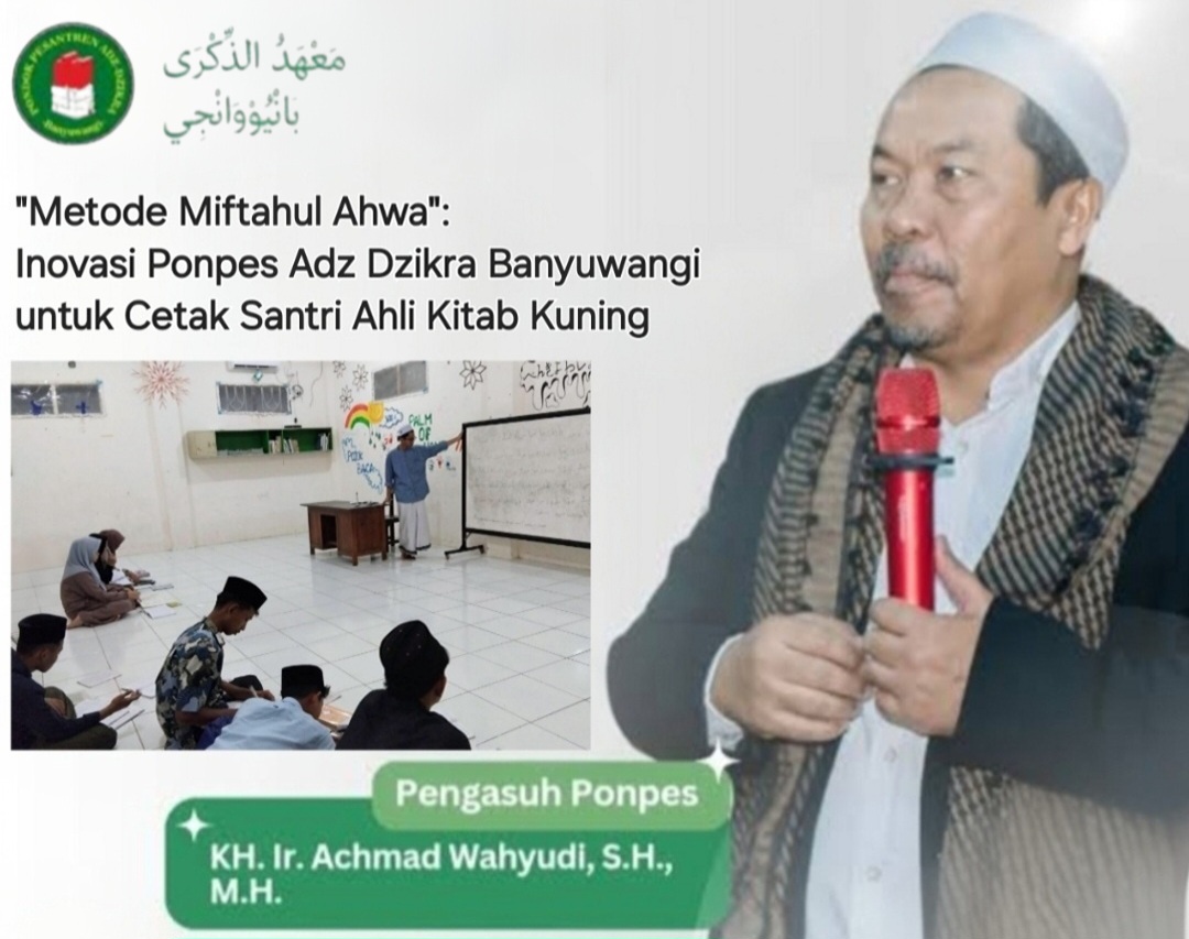 "Metode Miftahul Ahwa": Inovasi Ponpes Adz Dzikra Banyuwangi untuk Cetak Santri Ahli Kitab Kuning