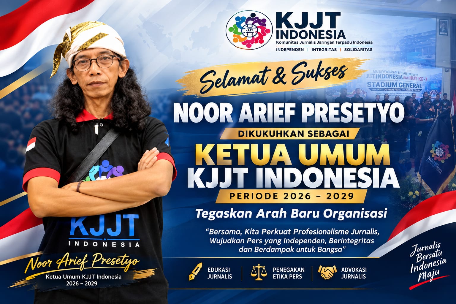 Noor Arief Presetyo Dikukuhkan sebagai Ketua Umum KJJT Indonesia 2026–2029, Tegaskan Arah Baru Organisasi