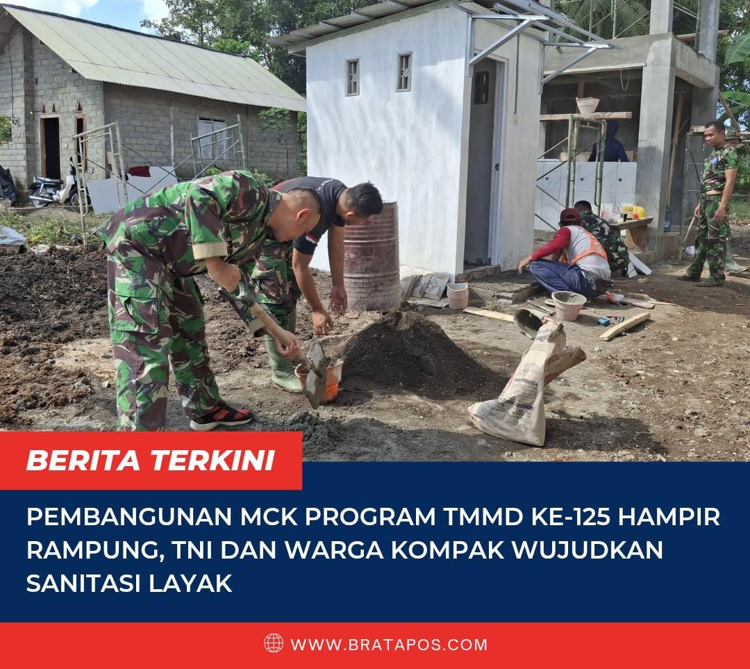 Pembangunan MCK Program TMMD ke-125 Hampir Rampung, TNI dan Warga Kompak Wujudkan Sanitasi Layak