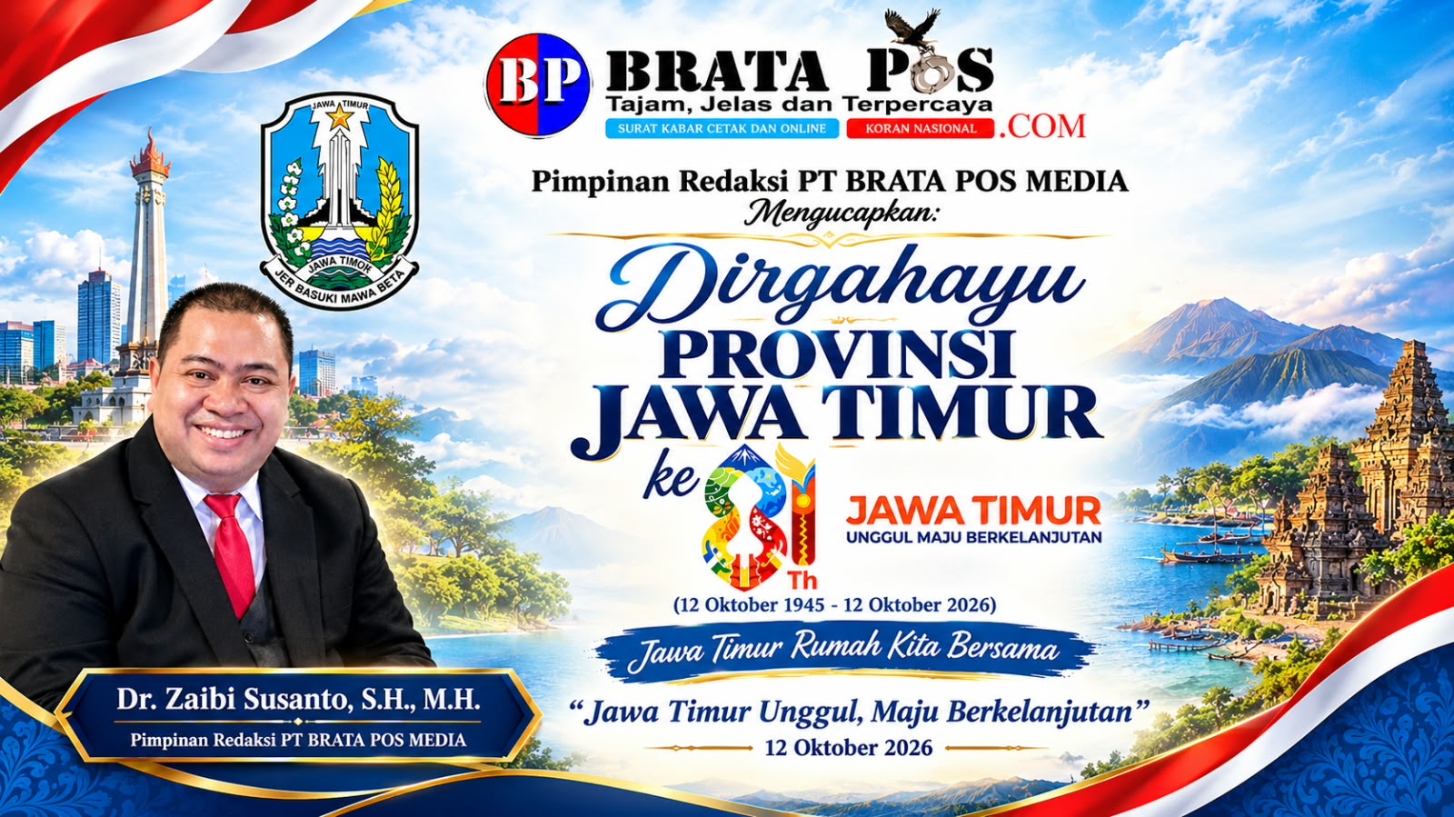 Pimred BRATA POS MEDIA Dr. Zaibi Susanto Ucapkan Selamat Hari Jadi ke-81 Provinsi Jawa Timur