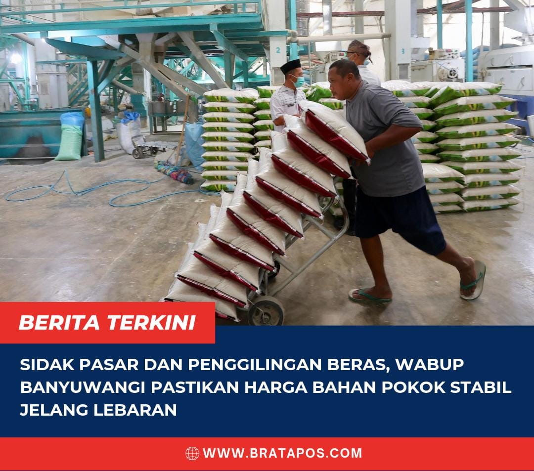 Sidak Pasar dan Penggilingan Beras, Wabup Banyuwangi Pastikan Harga Bahan Pokok Stabil Jelang Lebaran