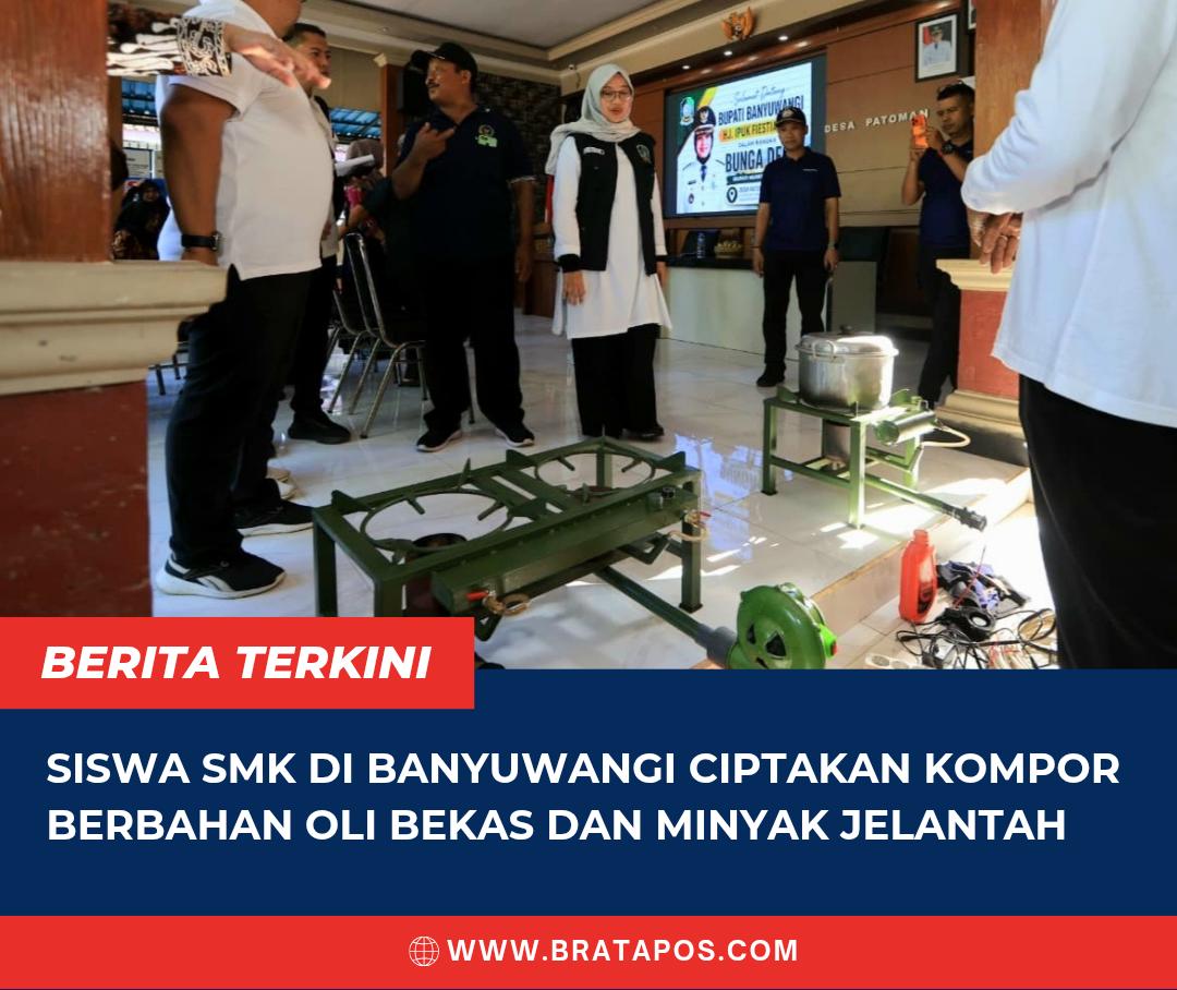 Siswa SMK di Banyuwangi Ciptakan Kompor Berbahan Oli Bekas dan Minyak Jelantah