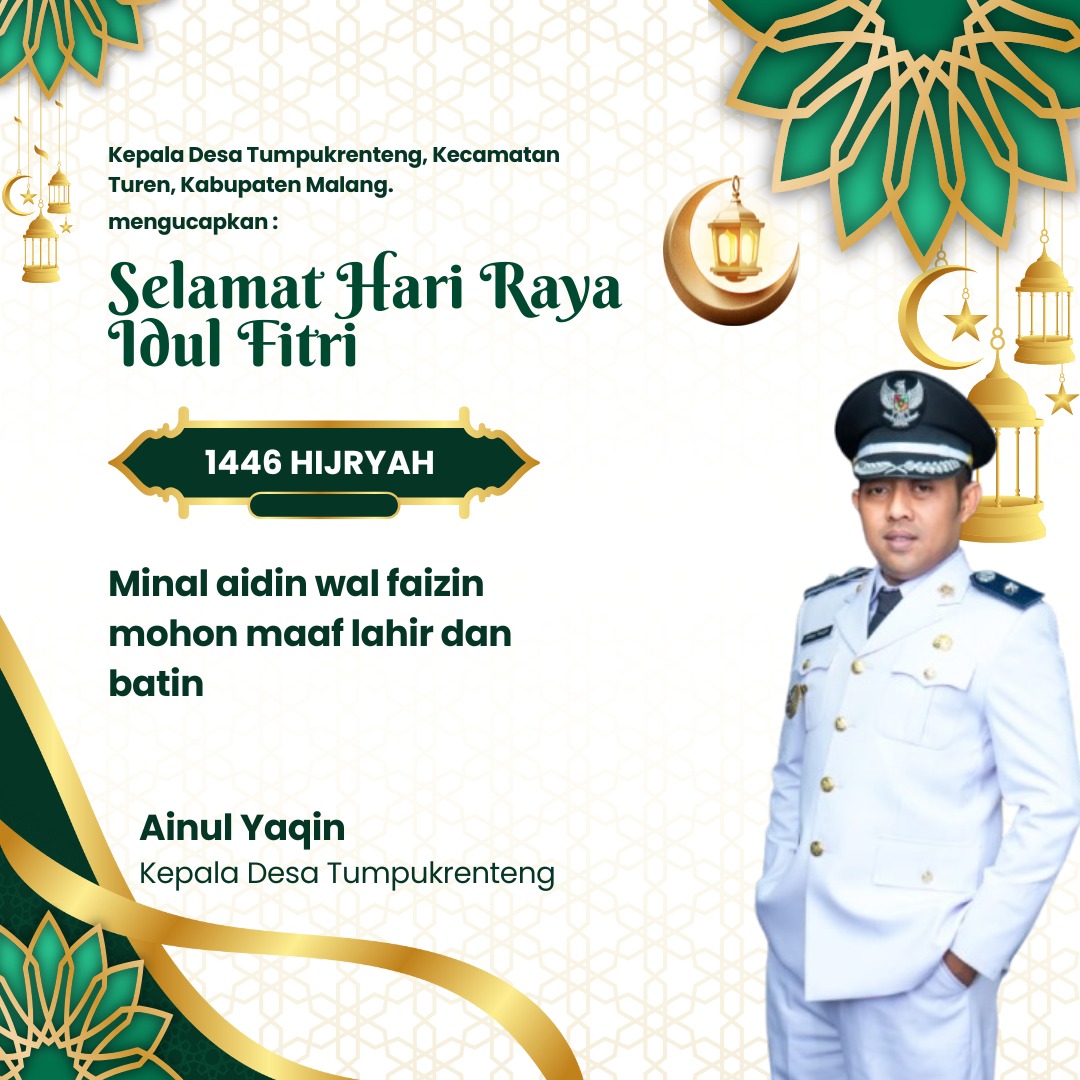 Ucapan Hari Raya Idul Fitri Kades Tumpukrenteng, Kec. Turen Malang
